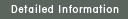 Detailed Information